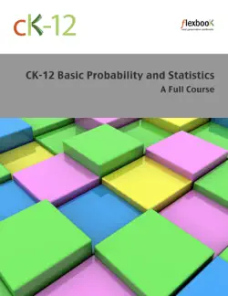 ck-12 probability and statistics - basic (a full course) book cover image
