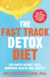 The Fast Track Detox Diet sinopsis y comentarios
