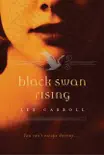 Black Swan Rising synopsis, comments