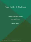 Adam Smith y El Relativismo synopsis, comments