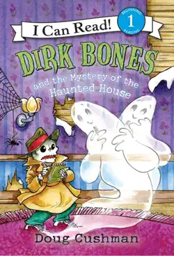 dirk bones and the mystery of the haunted house book cover image
