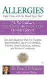 Allergies: Fight Them with the Blood Type Diet book summary, reviews and download