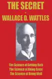 The Secret of Wallace Wattles synopsis, comments