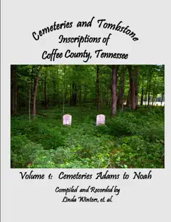 cemeteries and tombstone inscriptions of coffee county, tennessee book cover image