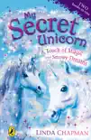 My Secret Unicorn: A Touch of Magic and Snowy Dreams sinopsis y comentarios