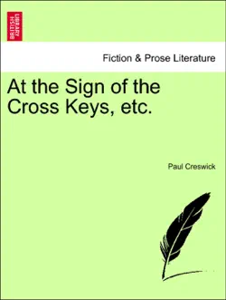 at the sign of the cross keys, etc. book cover image