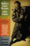 The World's Finest Mystery and Crime Stories: 4 sinopsis y comentarios