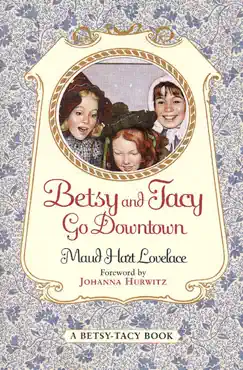 betsy and tacy go downtown book cover image