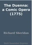 The Duenna: A Comic Opera (1775) sinopsis y comentarios