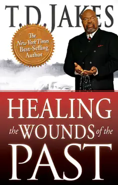 healing the wounds of the past book cover image