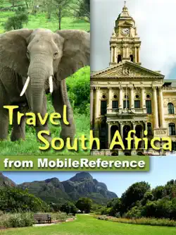 south africa travel guide: incl. cape town, johannesburg, pretoria, cape winelands, 20+ national parks. illustrated guide & maps (mobi travel) book cover image