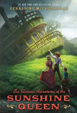 the glorious adventures of the sunshine queen book cover image