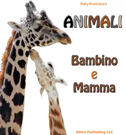animali. bambino e mamma book cover image