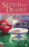 Stitch Me Deadly synopsis, comments