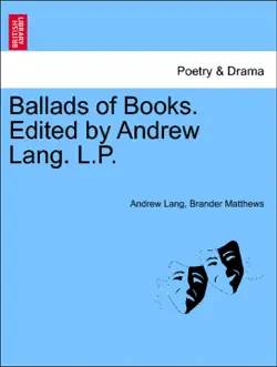 ballads of books. edited by andrew lang. l.p. book cover image