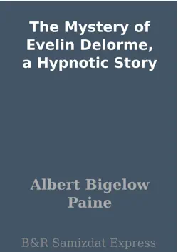the mystery of evelin delorme, a hypnotic story book cover image
