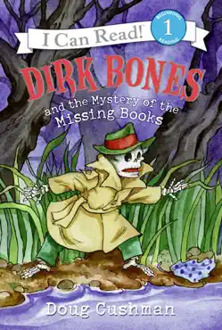 dirk bones and the mystery of the missing books book cover image