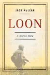 Loon synopsis, comments