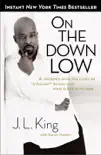 On the Down Low synopsis, comments