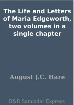 the life and letters of maria edgeworth, two volumes in a single chapter book cover image