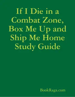 if i die in a combat zone, box me up and ship me home study guide book cover image
