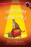 The Adventure at Simba Hill synopsis, comments