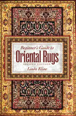 beginner's guide to oriental rugs - 2nd edition book cover image