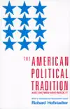The American Political Tradition synopsis, comments