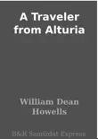 A Traveler from Alturia synopsis, comments