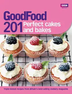 good food: 201 perfect cakes and bakes book cover image