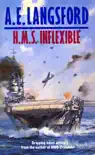 Hms Inflexible synopsis, comments