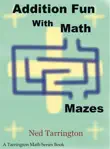 Addition Fun With Math Mazes synopsis, comments
