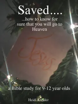 saved... a bible study for 9-12 year olds. book cover image
