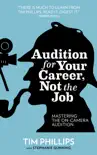 Audition for Your Career, Not the Job synopsis, comments