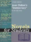 A Study Guide for Joan Didion's "Democracy" sinopsis y comentarios