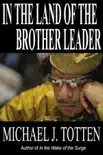 In the Land of the Brother Leader reviews