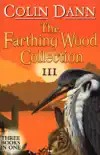 Farthing Wood Collection 3 synopsis, comments