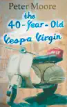 The 40-Year-Old Vespa Virgin synopsis, comments