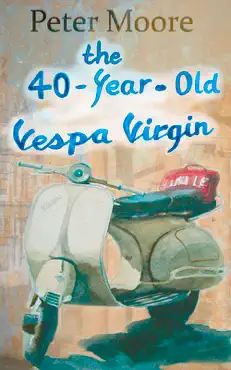 the 40-year-old vespa virgin imagen de la portada del libro