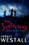 Scarecrows synopsis, comments