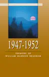 Sermons of William Marrion Branham - 1947-1952 sinopsis y comentarios