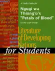 A Study Guide for Ngugi wa Thiong'o's "Petals of Blood" sinopsis y comentarios