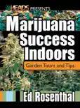 Marijuana Success Indoors book summary, reviews and download