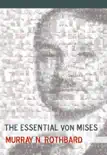 The Essential von Mises synopsis, comments