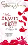 When Beauty Tamed the Beast sinopsis y comentarios