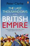 The Last Thousand Days of the British Empire sinopsis y comentarios