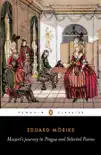 Mozart's Journey to Prague and Selected Poems sinopsis y comentarios