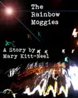 The Rainbow Moggies synopsis, comments