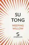 Weeping Willow (Storycuts) sinopsis y comentarios
