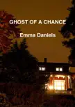 Ghost Of A Chance synopsis, comments
